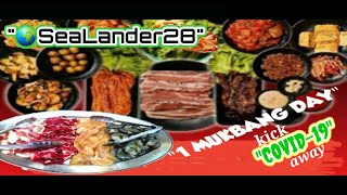 Mukbang Versus Covid-19 - A/  #SeaLander28/ Vlog 002