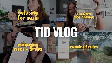 T1D VLOG: blood sugars during 4 mile run, dexcom site change, bolusing for oatmeal and sushi!