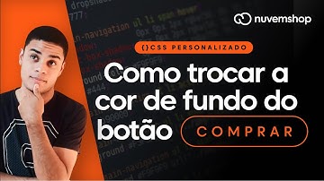 Como alterar cor do botão comprar com CSS na Nuvemshop