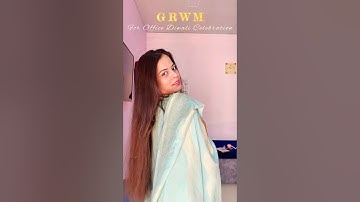 ✨GRWM | Office Diwali Celebration 🌸 #trending #diwali #grwm #shortsviral