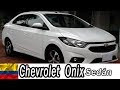 Chevrolet Onix Sedán 2019 El más vendido en Latinoamérica precio reseña características Colombia