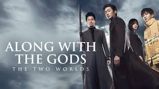 Along With The Gods The Two Worlds (2017) Full Movie Review || Ha Jung-woo |  | Cast And Review