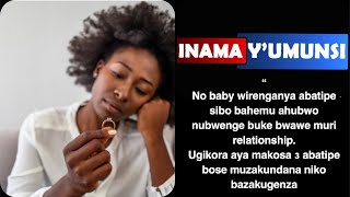 Inama y'umunsi:Amakosa3 abakobwa bari single bakora.dorimpamvu relationship yae itagera kuriproposal