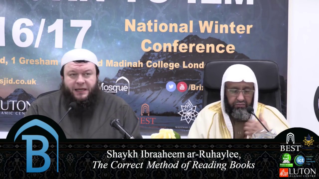 Shaykh Ibraheem Ar Ruhaylee - The Correct Method of Reading Books [Day ...