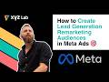 How to Create &amp; Use Lead Generation Remarketing Audiences in Meta Ads