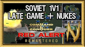 Red Alert Remastered Soviet 1v1 - Late Game + Nukes