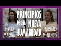 Principios de una nueva humanidad | Sergio Marina y Mariano Menéndez