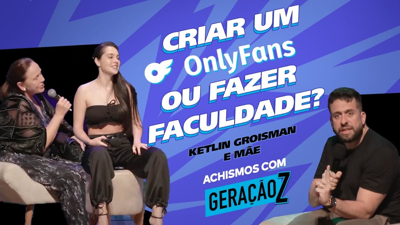 COLOCAMOS UMA MÃE COM A FILHA DO ONLYFANS NO PALCO FT. KETLIN GROISMAN | #ACHISMOS COM A GERAÇÃO
