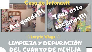 ⭕🚨Limpieza y depuración de la recamara de mi hija🧹🧽||casa Infonavit🏠||Karyta Vlogs ❤️