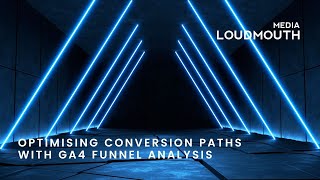 How To Optimise Conversion Paths with GA4 Funnel Analysis!