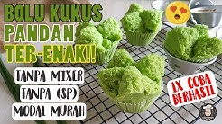 Resep Bolu Kukus Pandan Pertama Coba asli Langsung Behasil!! - Durasi: 10.12. 