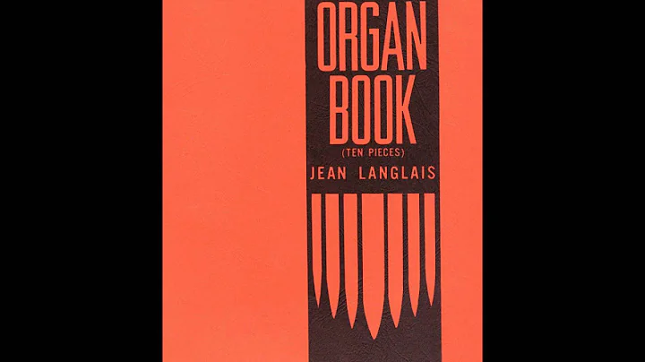Jean Langlais - Organ Book: III. Choral in E minor