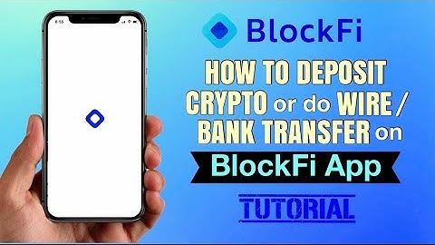 How to DEPOSIT crypto and do Wire/Bank Transfer on BlockFi | Bitcoin App Tutorial