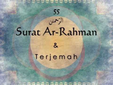 Surat Ar Rahman Dan Terjemah Indonesia Sheikh Saad Al Ghamdi