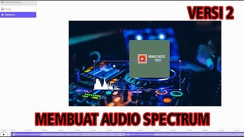 Cara Membuat Audio Spectrum Gratis Tanpa Aplikasi Dan Software