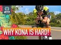 The Toughest Parts Of Kona Explained | Where The Ironman World Championships Will Be Won & Lost