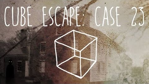 Cube Escape Case 23 Chapter 4 CABIN AND END
