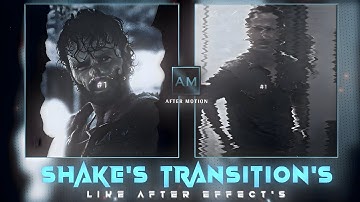 AE Like Hard Shake + Transition