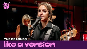 The Beaches – ‘Blame Brett’ (Live for Like A Version)