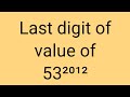 26062 Last digit of value of 53²⁰¹² @VIDYAGRAM_AR⁩  ‎⁨@RojgarwithAnkit