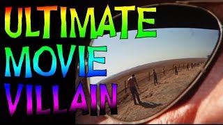 Ultimate Movie Villain. You probably never heard of him...