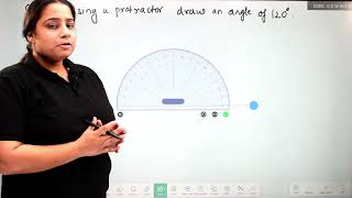 Chapter-2 Topic-5 Measuring an Angle by a Protractor