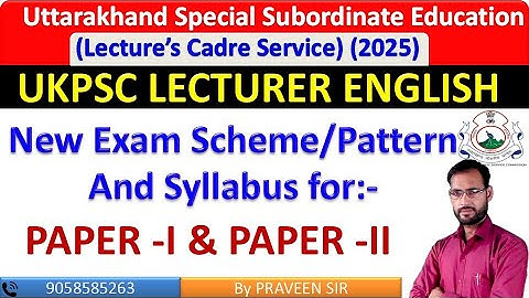 UKPSC Lecturer English New Syllabus & Exam Pattern 2025 |Uttarakhand  English Lecturer 2025 Syllabus