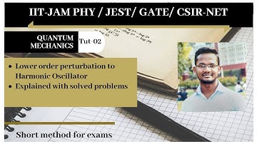 IIT JAM | JEST | GATE | Harmonic oscillator perturbation | short method
