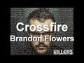 Brandon Flowers - Crossfire 720p HD