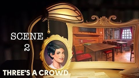 Three’s a Crowd Secrets Event SCENE 2 - Student Bar. No loading screens. June’s Journey