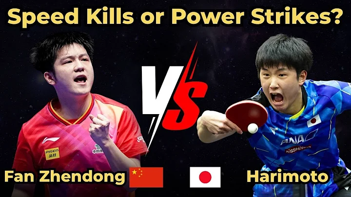 Speed Kills or Power Strikes?First Three Decide All｜Fan Zhendong vs Tomokazu Harimoto｜WTT Champions
