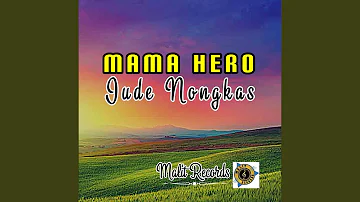 Mama Hero