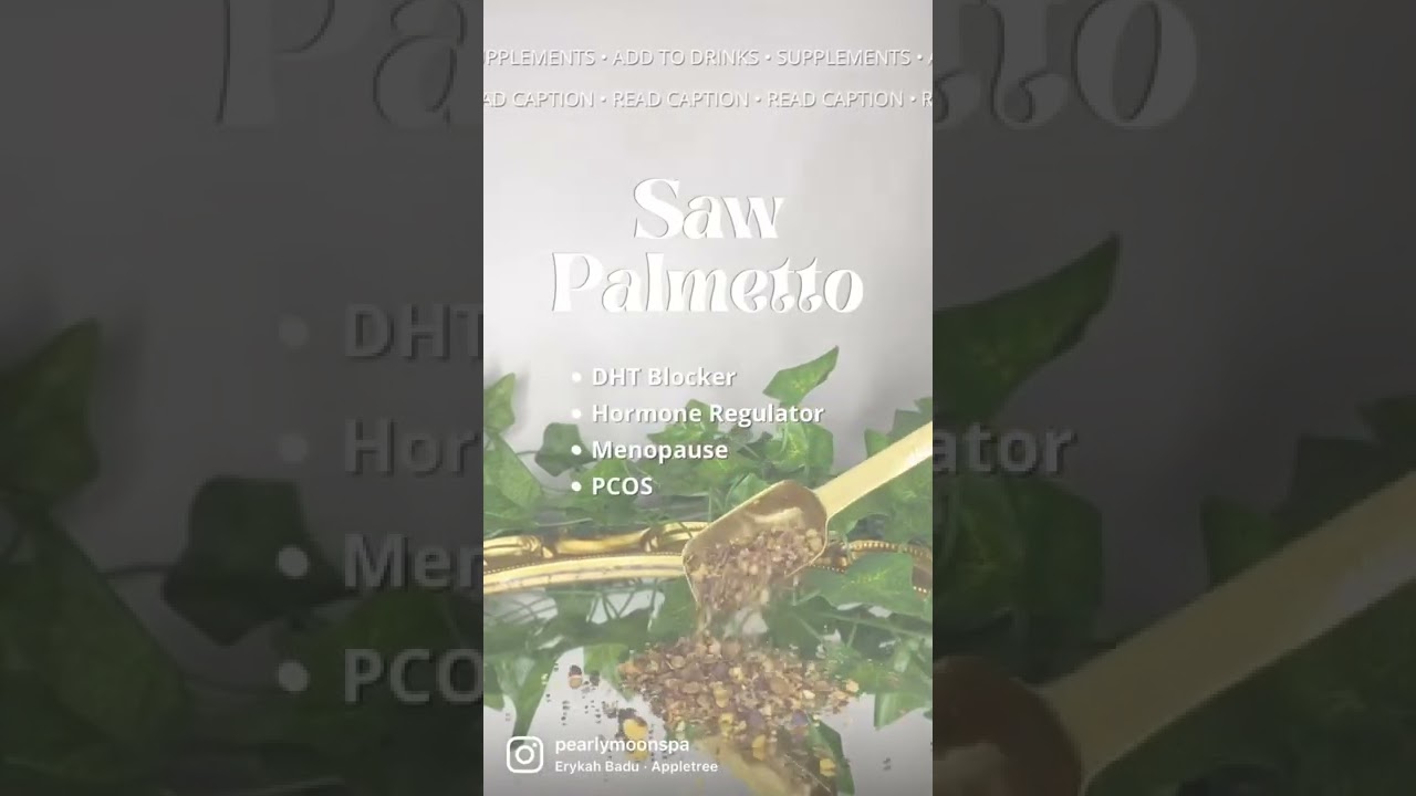 Saw Palmetto - Feminine Concerns