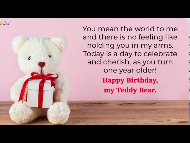 happy birthday my teddy bear