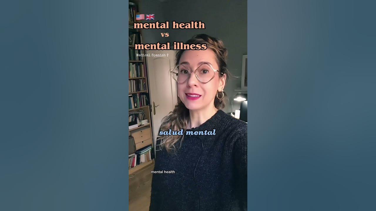 how-to-say-mental-health-mental-illness-in-spanish-medicalspanish