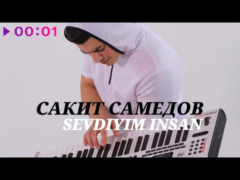 Сакит Самедов — Sevdiyim insan | Official Audio | 2022