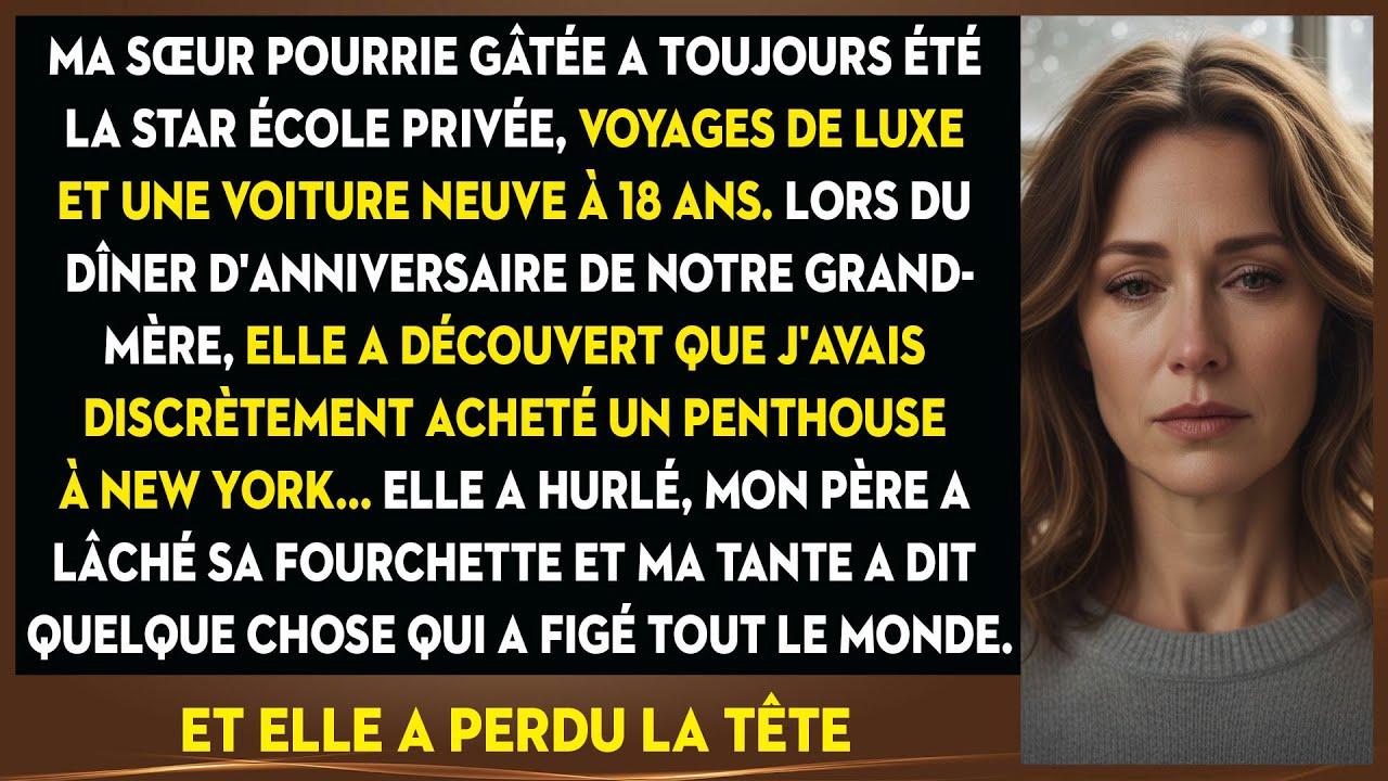 Ma Sœur Gâtée A Hurlé Pour Mon Penthouse. Mais Ma Tante A Tout Figé D'une Phrase.