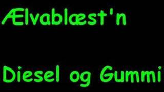 Ælvablæst'n - Diesel og Gummi chords