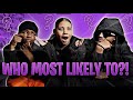 WHO’S MOST LIKELY TO GET BACK WITH THEIR EX ft DEMARRE KING, KIDWILD12🤷🏽‍♀️