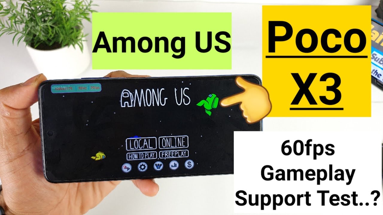 Poco x3 among us gameplay 60fps support test