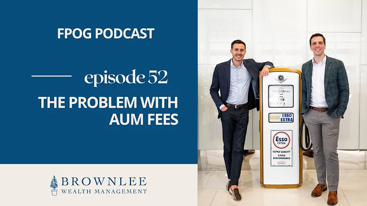 The Problem with AUM Fees