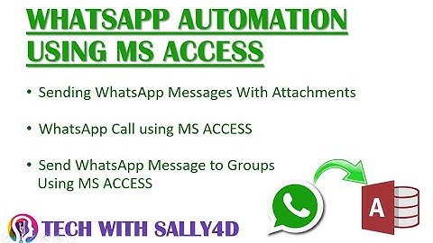 WhatsApp Automation using MS ACCESS | Send WhatsApp Message With Attachments | Make Whatsapp Calls