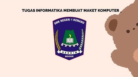 Projek informatika dalam keterampilan generik X TJKT 2 tutorial membuat maket komputer