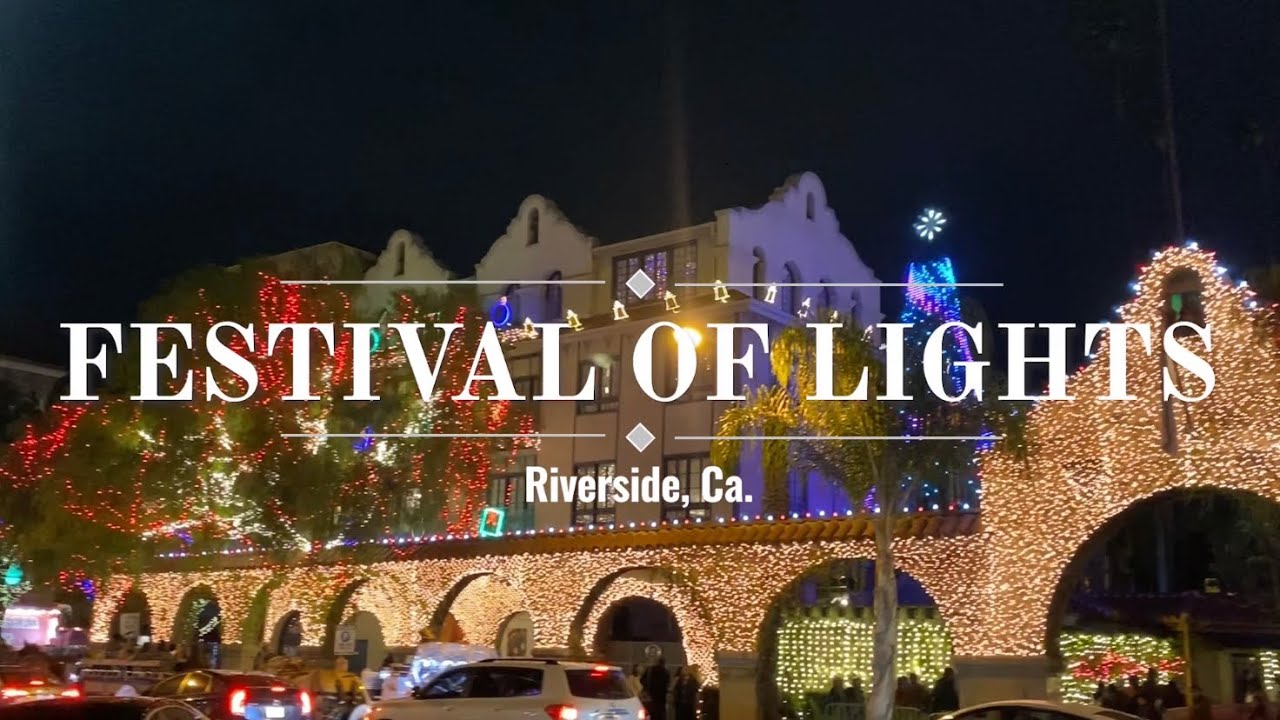 Festival of Light in Riverside, California 2019 YouTube