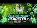 CHE CHE | REMASTER | DJ SNAXX