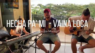 Hecha pa´ mi - Boza (cover)