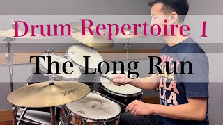 【Drum Repertoire 1】① The Long Run / Eagles