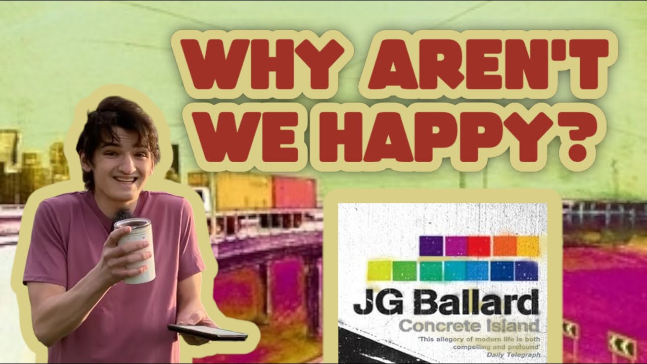 Ballard on Human Nature (Concrete Island Review/Explanation)