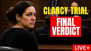 LINDSAY CLANCY LIVE Closing Arguments End in Lindsay Clancy Trial Final Verdict Handed to Jury