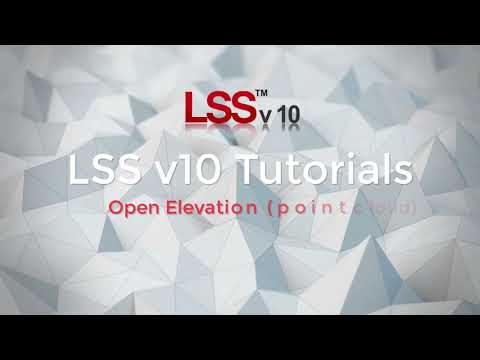 File and Open Elevation - LSS Tutorial